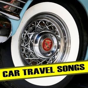 Car Travel Songs