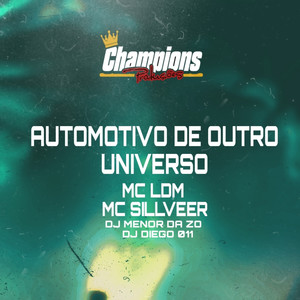 Automotivo de Outro Universo (Explicit)