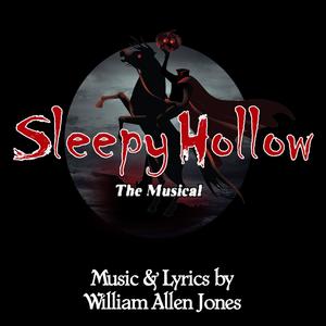 SLEEPY HOLLOW: The Musical (Show Soundtrack)