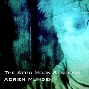 The Attic Moon Sessions