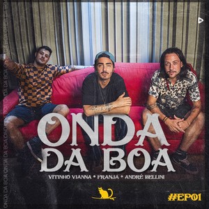 Onda Da Boa Ep01 (Explicit)