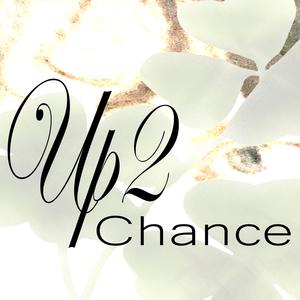 Up2Chance (Explicit)