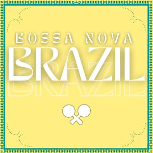 Bossa Nova Brazil