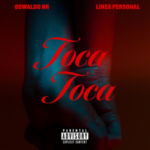 Toca Toca (Explicit)