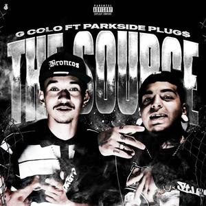 The Source (feat. Parkside Plug$) [Explicit]