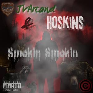 Smokin Smokin (feat. Hoskins)