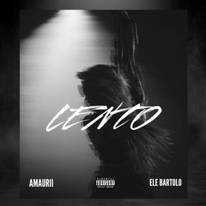 Lento (Explicit)