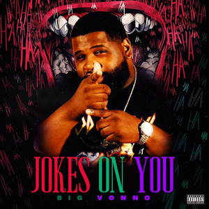 JOKES ON YOU (Explicit)