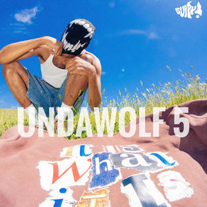 UNDAWOLF 5 (Explicit)