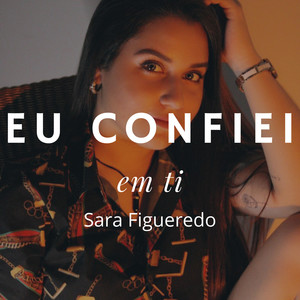 Eu Confiei em Ti