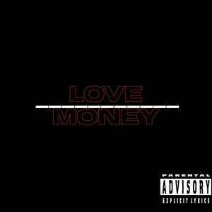 Love money (Explicit)