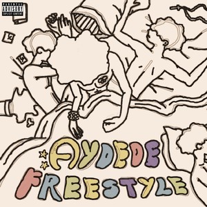 Aydede Freestyle (Explicit)