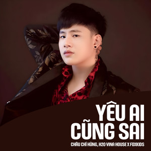 Yêu Ai Cũng Sai (Remix)