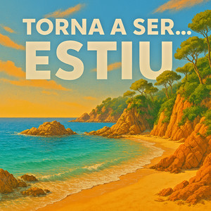 Torna a ser... ESTIU