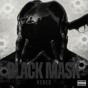 BLACK MASK (Explicit)