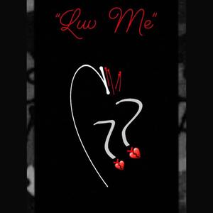 Luv Me (Explicit)