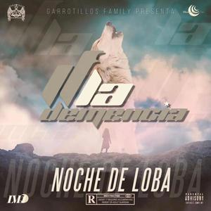 Noche De Loba (Radio Edit)