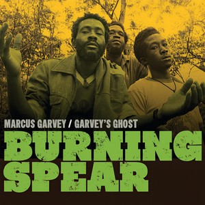 Burning Spear - Marcus Garvey