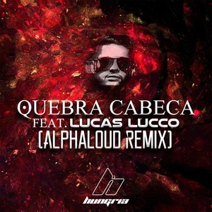 Quebra Cabeça (Alphaloud Remix)
