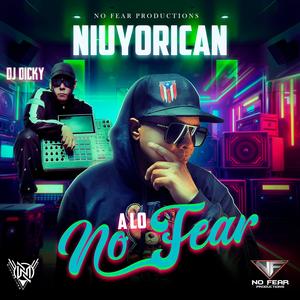 A Lo No Fear (Prod. Dj Dicky No Fear Productions)