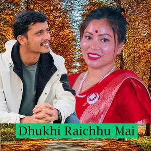 Dhukhi Raichhu Mai (Live)