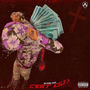 C'est Qui ? (Explicit)