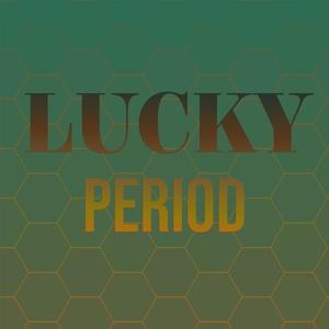 Lucky Period
