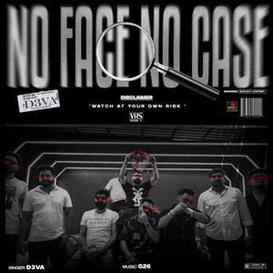 NO FACE NO CASE (Explicit)