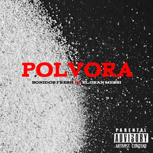 POLVORA (Explicit)