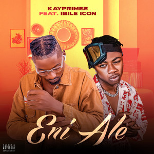 Eni Ale (Explicit)