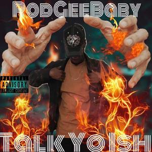 Talk Yo Ish (Explicit)