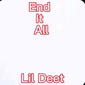 End It All (Explicit)