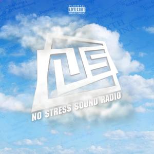 No Stress Sound Radio, Vol. 1 (Explicit)