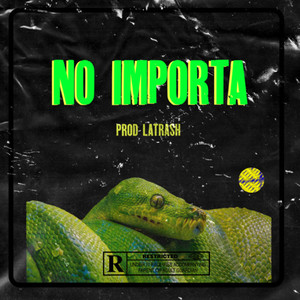 No Me Importa (Freestyle) [Explicit]