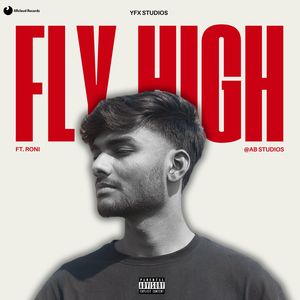 Fly High (Explicit)