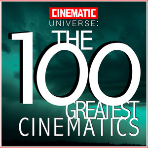 Cinematic Universe: The 100 Greatest Cinematics