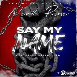 Say My Name (Explicit)