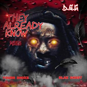 They Already Know (Explicit)