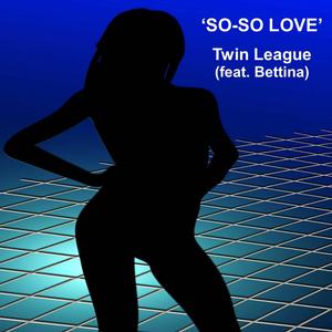 SO-SO LOVE (feat. Bettina)