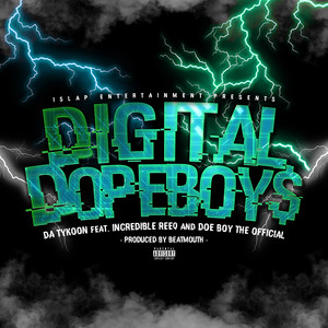 Digital ****boy$ (feat. Incredible Reeq & Doe Boy The Official) [Explicit]