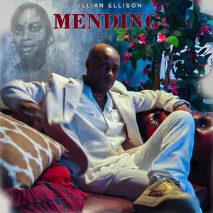 Mending (feat. Cerita)