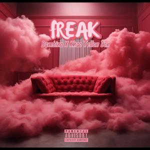 Freak (Explicit)