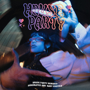 House Party (Baby Erotica Remix|Explicit)