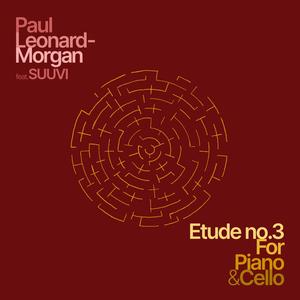 Etude No.3 for Piano & Cello (feat. SUUVI)