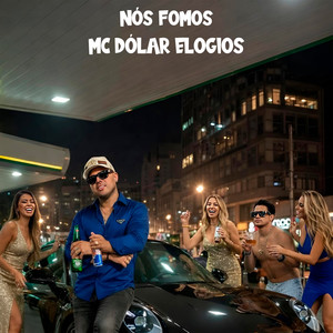 NÓS FOMOS (Explicit)