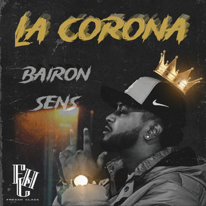 LA CORONA (Explicit)