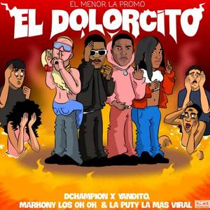 EL DOLORCITO (Explicit)