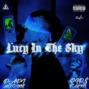 Lucy In The Sky (feat. PAPI HOTLINE) [Explicit]