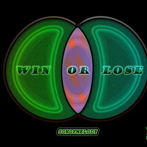 Win Or Lose (Explicit)