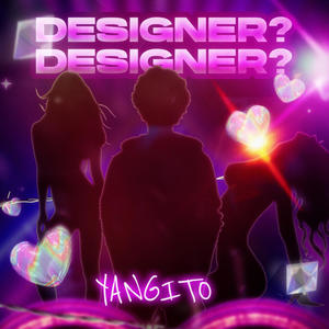 DESIGNER?DESIGNER? (Explicit)